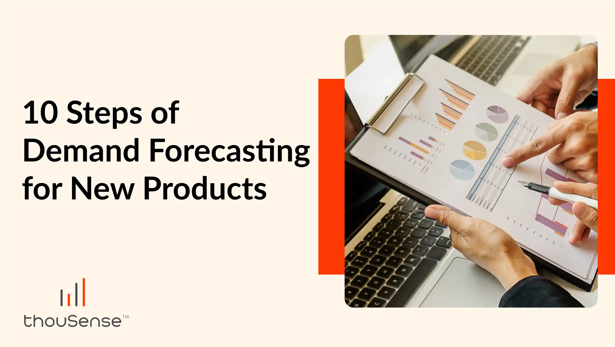 10 Steps of Demand Forecasting