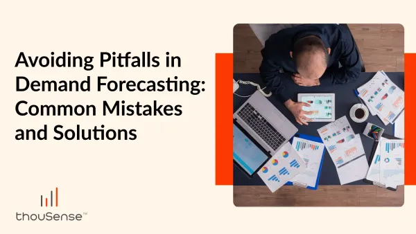 Avoiding Pitfalls in Demand Forecasting